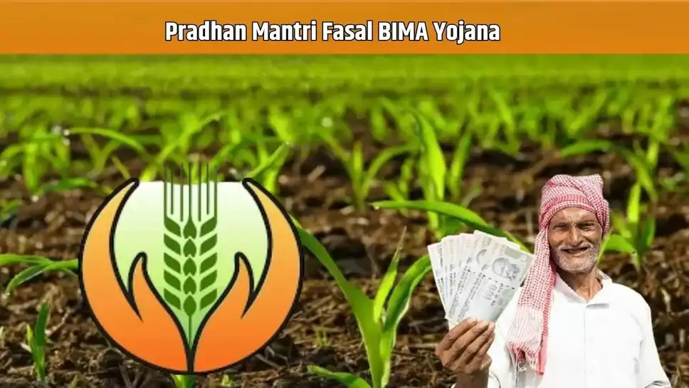 Pradhan Mantri Fasal BIMA Yojana
