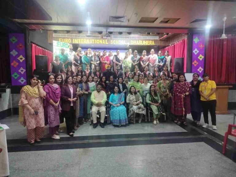 EURO School Dharuhera: शिक्षक प्रशिक्षण कार्यशाला में सीखने के परिणाम और शिक्षण शास्त्र पर किया फोकस